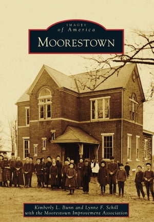 Moorestown【電子書籍】[ Kimberly L. Bunn ]