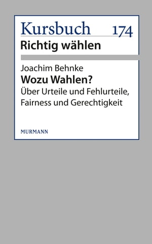 Wozu Wahlen?