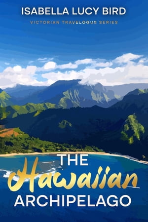 The Hawaiian Archipelago