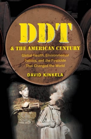 ŷKoboŻҽҥȥ㤨DDT and the American Century Global Health, Environmental Politics, and the Pesticide That Changed the WorldŻҽҡ[ David Kinkela ]פβǤʤ3,458ߤˤʤޤ
