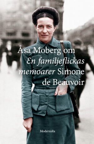 Om En familjeflickas memoarer av Simone de Beauvoir