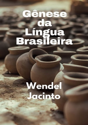 Gênese Da Língua Brasileira