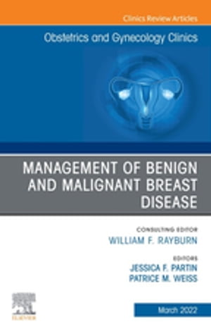 ŷKoboŻҽҥȥ㤨Management of Benign and Malignant Breast Disease, An Issue of Obstetrics and Gynecology Clinics , E-Book Management of Benign and Malignant Breast Disease, An Issue of Obstetrics and Gynecology Clinics , E-BookŻҽҡۡפβǤʤ9,874ߤˤʤޤ
