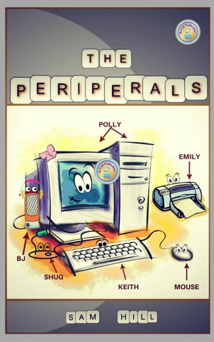 The Peripherals. What if Computers Could Talk?Żҽҡ[ Sam Hill ]