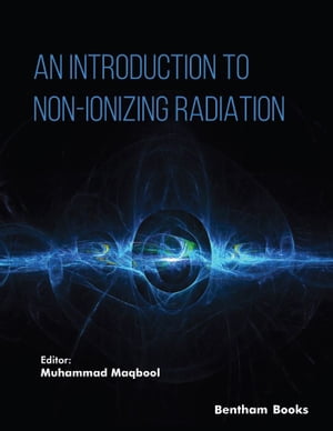 An Introduction to Non-Ionizing Radiation