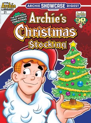 Archie Showcase Digest #21: Archie's Christmas Stocking【電子書籍】[ Archie Superstars ]