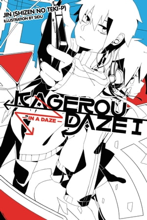 Kagerou Daze, Vol. 1 (light novel)