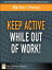 Keep Active While Out of Work!Żҽҡ[ Martha Finney ]