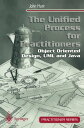 The Unified Process for Practitioners Object-Oriented Design, UML and Java【電子書籍】[ John Hunt ]