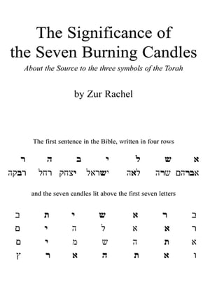 The Significance of the Seven Burning Candles