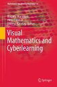 Visual Mathematics and Cyberlearning【電子書籍】