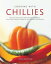 Cooking with Chillies:150 Delicious Recipes Shown in 250 Sizzling Photographs