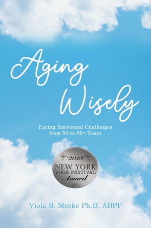 Aging Wisely