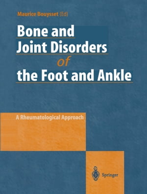 Bone and Joint Disorders of the Foot and Ankle