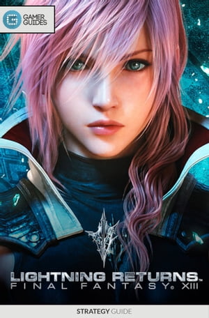 ŷKoboŻҽҥȥ㤨Lightning Returns: Final Fantasy XIII - Strategy GuideŻҽҡ[ GamerGuides.com ]פβǤʤ1,745ߤˤʤޤ