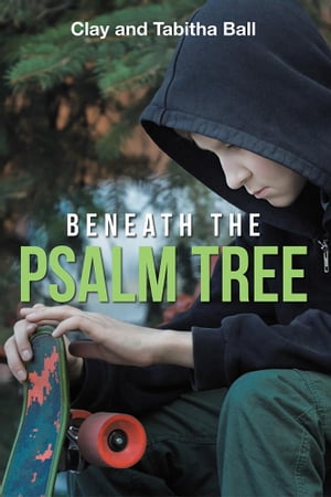 Beneath the Psalm Tree