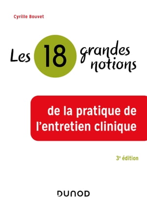 Les 18 grandes notions de la pratique de l'entre