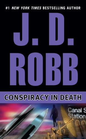 Conspiracy in DeathŻҽҡ[ J. D. Robb ]