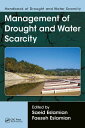 Handbook of Drought and Water Scarcity Management of Drought and Water Scarcity