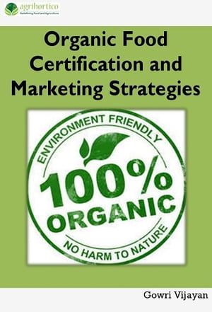 Organic Food Certification and Marketing Strateg