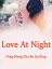 Love At Night Volume 1Żҽҡ[ Ning MengChaBuJiaBing ]