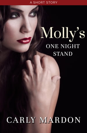 Molly's One Night Stand Short Story【電子書