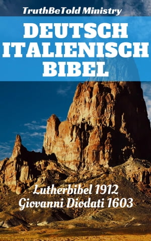 Deutsch Italienisch Bibel Lutherbibel 1912 - Giovanni Diodati 1603