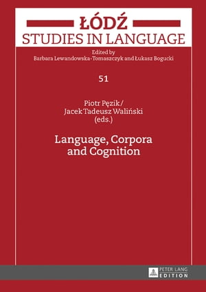 Language, Corpora and Cognition【電子書籍