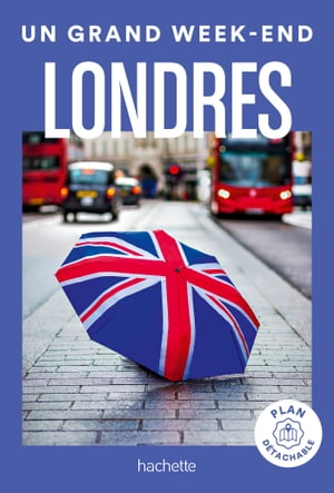 Londres Guide Un Grand Week-end【電子書籍】[ Collectif ]