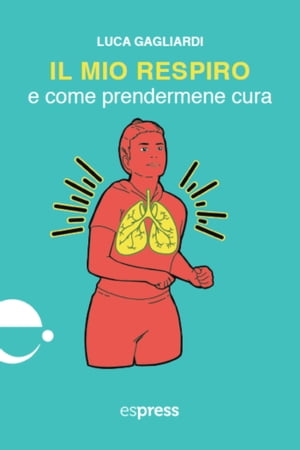 Il mio respiro e come prendermene cura