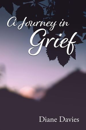 A Journey In Grief