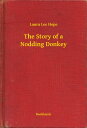 The Story of a Nodding Donkey【電子書籍】[