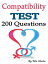 Compatibility Test 200 Questions to Determine If You Are Compatible as a CoupleŻҽҡ[ Rita Chester ]