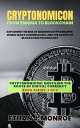 ŷKoboŻҽҥȥ㤨Cryptonomicon: From Enigma to Blockchain: Exploring the Rise of Modern Cryptography, World War II Codebreaking, and the Advent of Blockchain Technology Cryptonomicon: Unveiling the Roots of Digital Currency, #2Żҽҡ[ Ethan J. Monroe ]פβǤʤ450ߤˤʤޤ