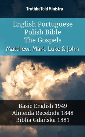 English Portuguese Polish Bible - The Gospels - Matthew, Mark, Luke & John