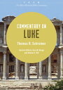 Commentary on Luke From The Baker Illustrated Bible Commentary