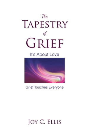 The Tapestry Of Grief