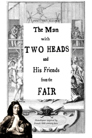 The Man with Two Heads and His Friends from the Fair