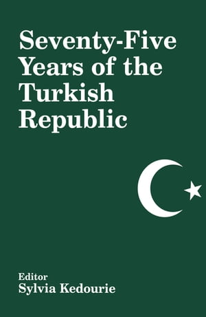 Seventy-five Years of the Turkish Republic【電子書籍】