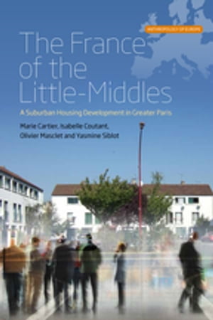 The France of the Little-Middles A Suburban Hous