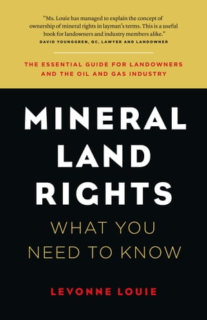 Mineral Land Rights What You Need to Know【電子書籍】 Levonne Louie