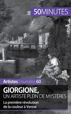 Giorgione, un artiste plein de mystères