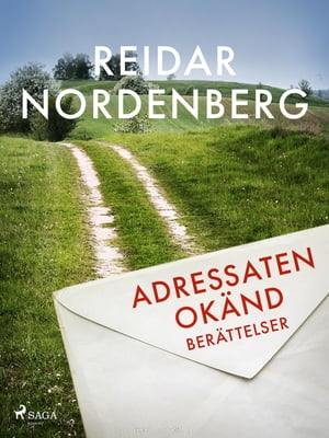 Adressaten ok nd【電子書籍】 Reidar Nordenberg