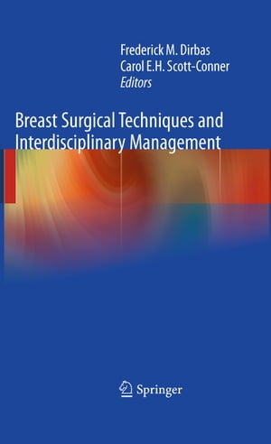 Breast Surgical Techniques and Interdisciplinary ManagementŻҽҡ