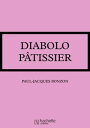 ŷKoboŻҽҥȥ㤨Diabolo p?tissierŻҽҡ[ Paul-Jacques Bonzon ]פβǤʤ55ߤˤʤޤ