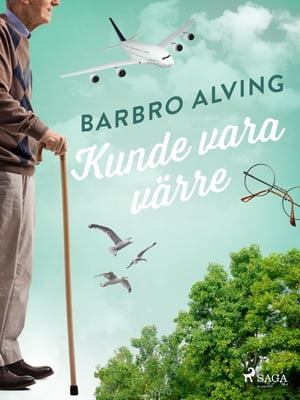 Kunde vara v?rre【電子書籍】[ Barbro Alving ]