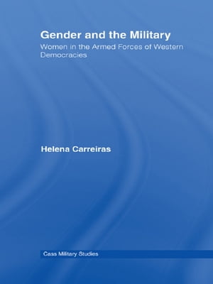 Gender and the Military Women in the Armed Force