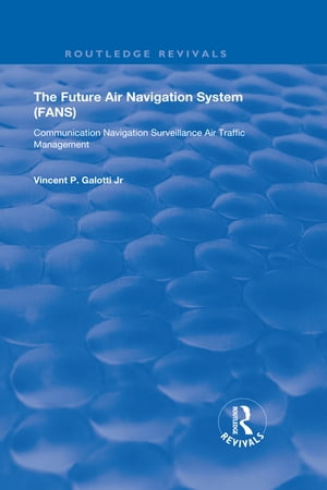 The Future Air Navigation System (FANS)