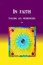 IN FAITH: Calling all Messengers【電子書籍