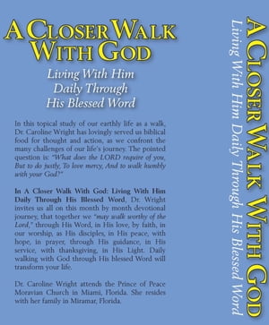 A Closer Walk With God